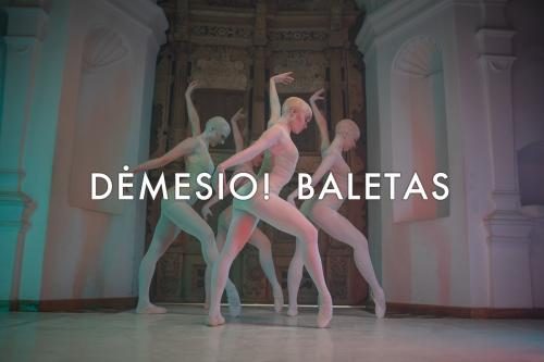 „Dėmesio! Baletas 2021“ .